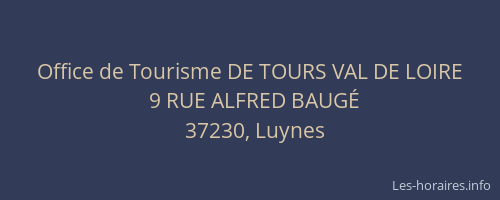 Office de Tourisme DE TOURS VAL DE LOIRE