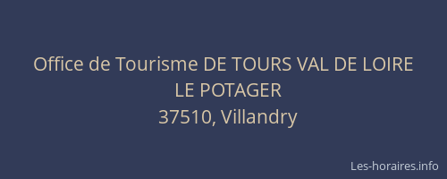 Office de Tourisme DE TOURS VAL DE LOIRE