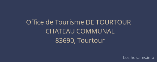 Office de Tourisme DE TOURTOUR