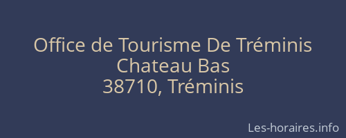 Office de Tourisme De Tréminis