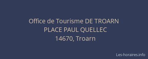 Office de Tourisme DE TROARN