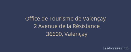 Office de Tourisme de Valençay