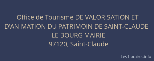 Office de Tourisme DE VALORISATION ET D'ANIMATION DU PATRIMOIN DE SAINT-CLAUDE