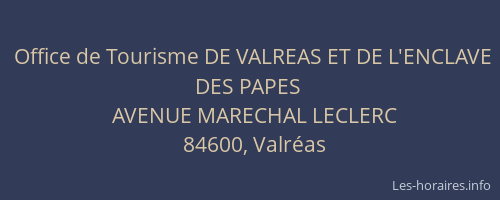 Office de Tourisme DE VALREAS ET DE L'ENCLAVE DES PAPES