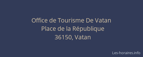 Office de Tourisme De Vatan