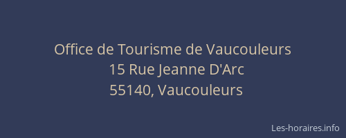 Office de Tourisme de Vaucouleurs