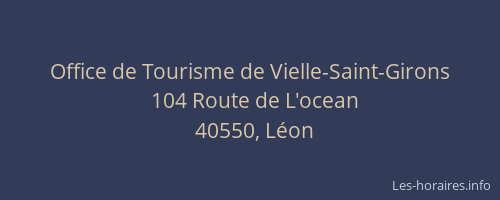 Office de Tourisme de Vielle-Saint-Girons