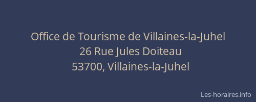 Office de Tourisme de Villaines-la-Juhel