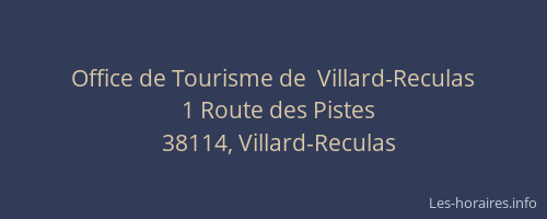 Office de Tourisme de  Villard-Reculas