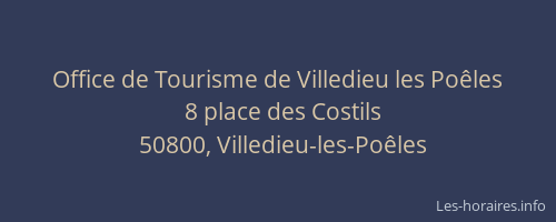 Office de Tourisme de Villedieu les Po&ecirc;les