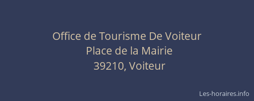 Office de Tourisme De Voiteur
