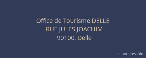 Office de Tourisme DELLE