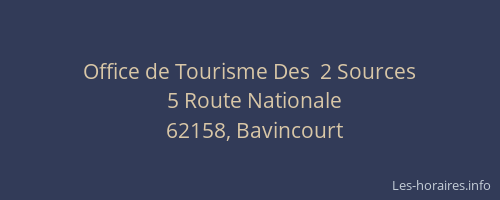 Office de Tourisme Des  2 Sources