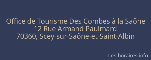 Office de Tourisme Des Combes à la Saône