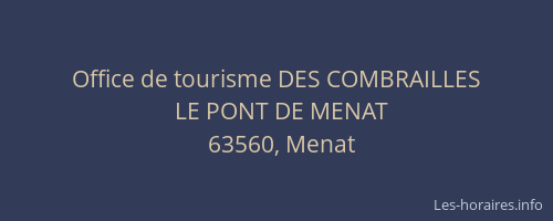 Office de tourisme DES COMBRAILLES