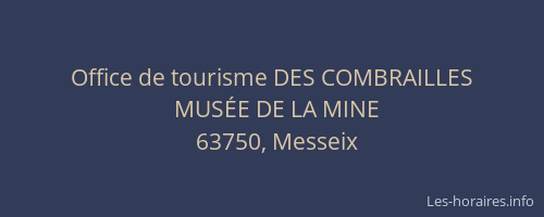 Office de tourisme DES COMBRAILLES