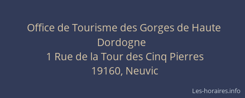 Office de Tourisme des Gorges de Haute Dordogne