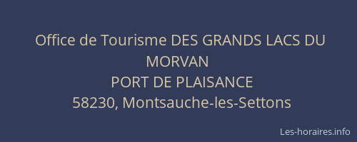 Office de Tourisme DES GRANDS LACS DU MORVAN