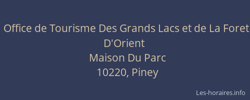 Office de Tourisme Des Grands Lacs et de La Foret D'Orient