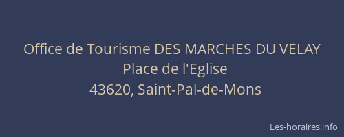 Office de Tourisme DES MARCHES DU VELAY