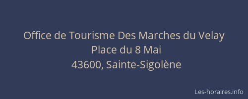 Office de Tourisme Des Marches du Velay