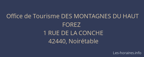 Office de Tourisme DES MONTAGNES DU HAUT FOREZ