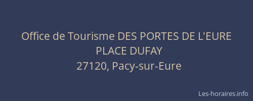 Office de Tourisme DES PORTES DE L'EURE