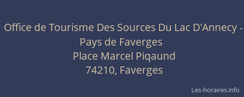 Office de Tourisme Des Sources Du Lac D'Annecy - Pays de Faverges