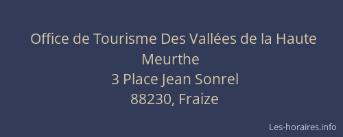Office de Tourisme Des Vallées de la Haute Meurthe