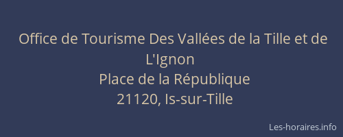 Office de Tourisme Des Vallées de la Tille et de L'Ignon
