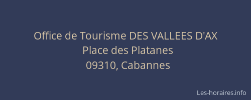 Office de Tourisme DES VALLEES D'AX
