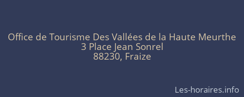 Office de Tourisme Des Vallées de la Haute Meurthe