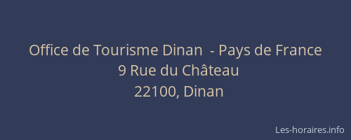 Office de Tourisme Dinan  - Pays de France