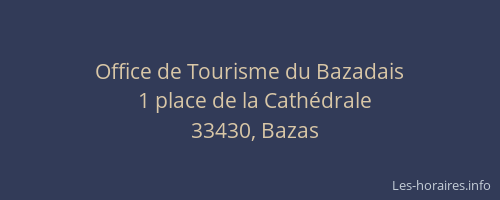 Office de Tourisme du Bazadais