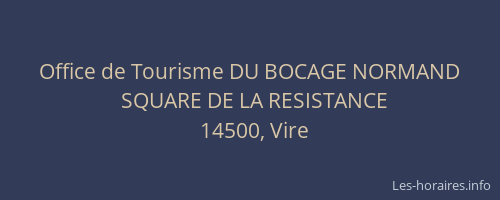 Office de Tourisme DU BOCAGE NORMAND