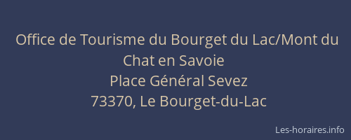 Office de Tourisme du Bourget du Lac/Mont du Chat en Savoie