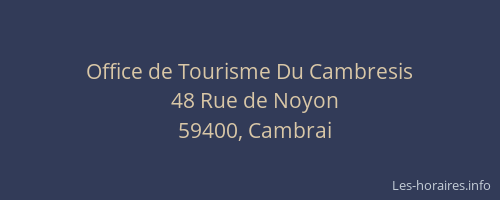 Office de Tourisme Du Cambresis