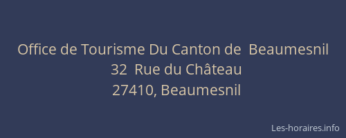 Office de Tourisme Du Canton de  Beaumesnil