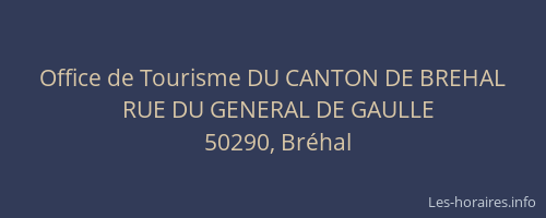 Office de Tourisme DU CANTON DE BREHAL
