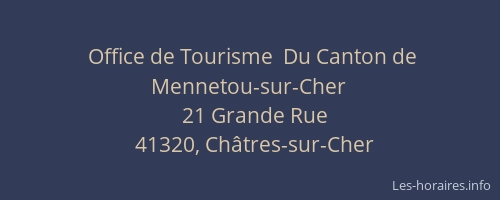 Office de Tourisme  Du Canton de Mennetou-sur-Cher
