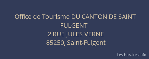 Office de Tourisme DU CANTON DE SAINT FULGENT
