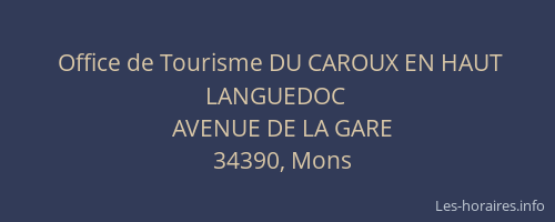 Office de Tourisme DU CAROUX EN HAUT LANGUEDOC