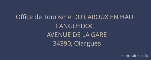 Office de Tourisme DU CAROUX EN HAUT LANGUEDOC
