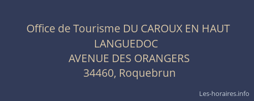 Office de Tourisme DU CAROUX EN HAUT LANGUEDOC