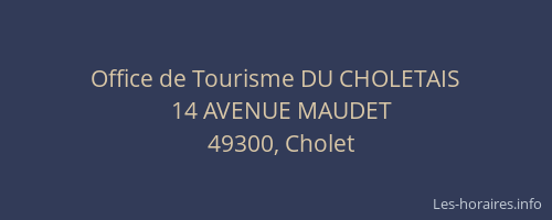 Office de Tourisme DU CHOLETAIS
