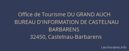Office de Tourisme DU GRAND AUCH
