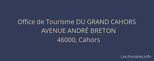 Office de Tourisme DU GRAND CAHORS