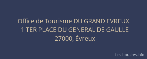 Office de Tourisme DU GRAND EVREUX