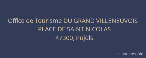Office de Tourisme DU GRAND VILLENEUVOIS