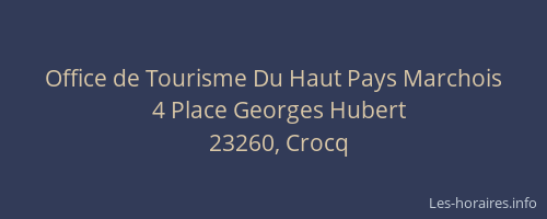 Office de Tourisme Du Haut Pays Marchois